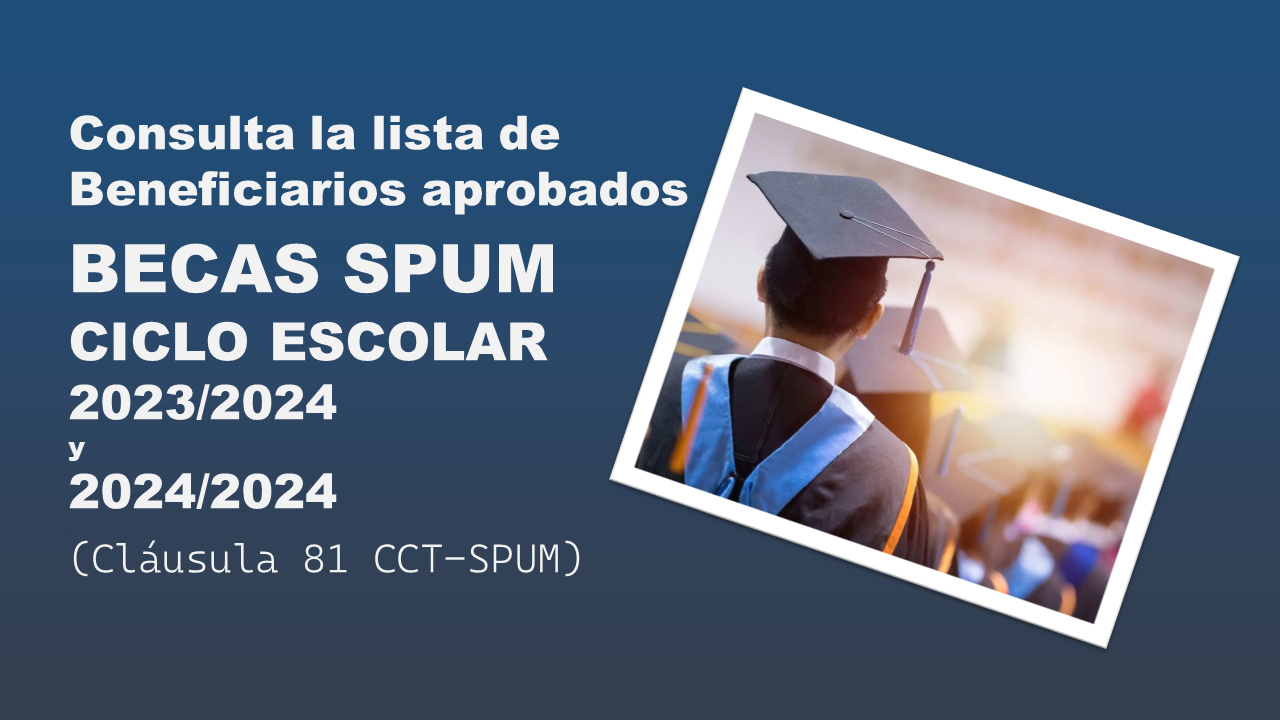 Becas Aprobadas ciclo escolar 2023-2024/2024-2024 (CCT-cláusulas 81)